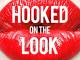 Hooked On The Look [OV]