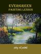 Evergreen Painting Lesson [OV]