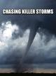Chasing Killer Storms [OV]