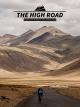 The High Road - Nonstop Across The Himalayas