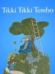 Tikki Tikki Tembo