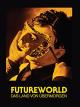 Futureworld - Das Land von Übermorgen [dt./OV]