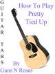 How To Play 'Pretty Tied Up' By Guns N' Roses - Guitar Tabs [OV]