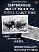 Spione-Agenten-Soldaten - Kidnapping auf Kreta
