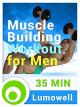 Muscle Building Workout for Men [OV]