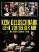 Kein Geldschrank geht von selber auf: Die Eddie Chapman Story