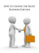 How to Choose the Right Business Partner [OV]