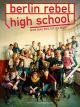 Berlin Rebel High School