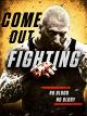 Come Out Fighting [OV]