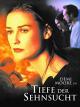 Tiefe der Sehnsucht [dt./OV]