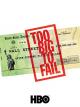 Too Big To Fail - Die große Krise