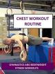Chest Workout Routine - Gymnastics and Bodyweight Fitness Workouts [OV]