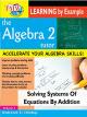 Algebra 2 Tutor: Solving Systems Of Equations By Addition [OV]