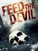 Feed the Devil - Der Teufel wartet schon [dt./OV]