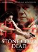 Stone Cold Dead