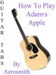How To Play "Adam's Apple" By Aerosmith - Guitar Tabs [OV]
