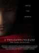 A Two-Faced Charade: The Story Revealed [OV]