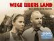 Wege übers Land