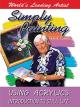 Simply Painting with World Leading Artist Frank Clarke - Using Acrylics & An Introduction to Still Life [OV]