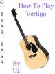 How To Play "Vertigo" By U2 - Guitar Tabs [OV]