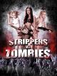 Strippers vs. Zombies