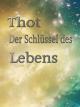 Thotder Schlüssel des Lebens