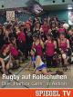 Rugby auf Rollschuhen - Die"Harbor Girl" in Aktion