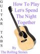 How To Play "Let's Spend The Night Together" By The Rolling Stones - Guitar Tabs [OV]