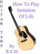 How To Play "Imitation Of Life" By R.E.M. - Guitar Tabs [OV]