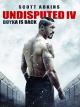 Undisputed IV [dt./OV]