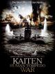 Kaiten - Human Torpedo War