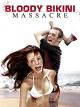 Bloody Bikini Massacre
