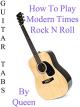 How To Play "Modern Times Rock N Roll" By Queen - Guitar Tabs [OV]