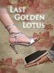 Last Golden Lotus: The Secret of Chinese Footbinding [OV]