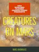 Mars Anomalies - Creatures and More [OV]