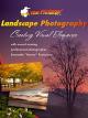 Landscape Photography: Creating Visual Eloquence [OV]