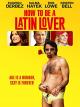 How to Be a Latin Lover [OV/OmU]
