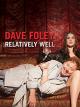 Dave Foley: Relatively Well [OV]