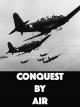 Conquest By Air [OV]