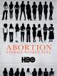 Abortion: Stories Women Tell [OV]