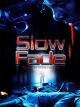 Slow Fade - Nacht der Entscheidung