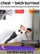 Barlates Body Blitz Chest and Back Burnout [OV]