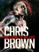 Chris Brown: Willkommen in meinem Leben [OV]