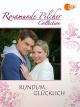 Rosamunde Pilcher: Rundum Glücklich