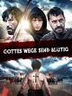Gottes Wege sind blutig [dt./OV]