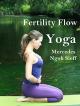 Fertility Flow Yoga - Mercedes Ngoh Sieff [OV]