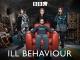 Ill Behaviour - Season 1