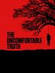 The Uncomfortable Truth [OV]