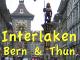 InterlakenBern and Thungreat Swiss Cities