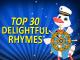 Top 30 Delightful Rhymes [OV]